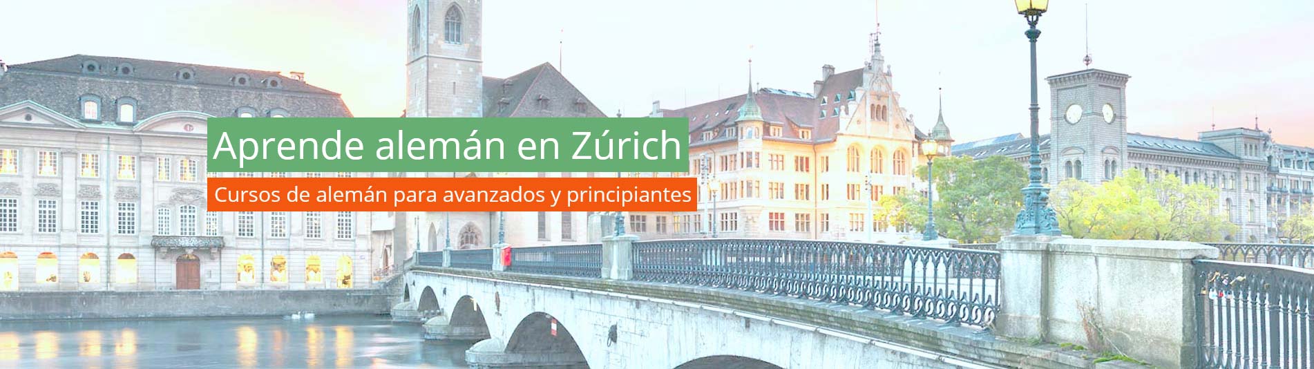 Aprender alemán en Zúrich en la escuela de alemán Aprender alemán en Zúrich en la escuela de alemán